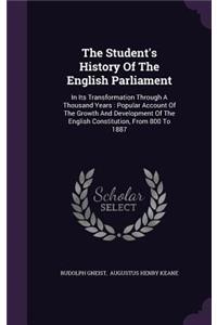 The Student's History Of The English Parliament