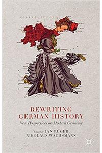 Rewriting German History