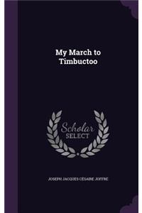 My March to Timbuctoo