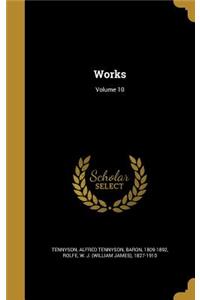Works; Volume 10