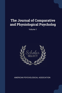 Journal of Comparative and Physiological Psycholog; Volume 1