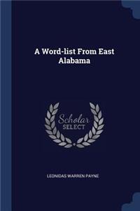 A Word-list From East Alabama