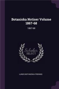 Botaniska Notiser Volume 1867-68