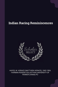 Indian Racing Reminiscences