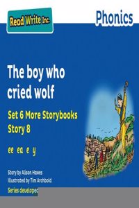 Read Write Inc. Phonics: Blue Set 6A Storybook 8 The boy who cried wolf