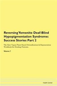 Reversing Yemenite Deaf-Blind Hypopigmentation Syndrome