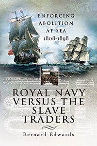 Royal Navy Versus the Slave Traders