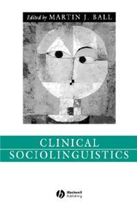 Clinical Sociolinguistics