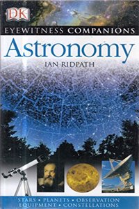 Astronomy - Eyewitness Companion (Paperback)