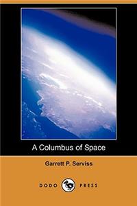 A Columbus of Space (Dodo Press)