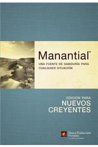Manantial (Edición Para Nuevos Creyentes): Edicion para nuevos creyentes: Una fuente de sabiduria para cualquier situacion
