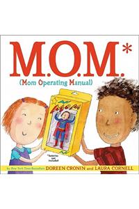 M.O.M. (Mom Operating Manual)