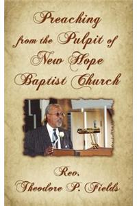 Preaching from the Pulpit of New Hope Baptist Church