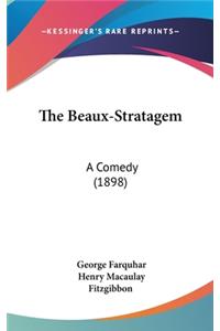 The Beaux-Stratagem