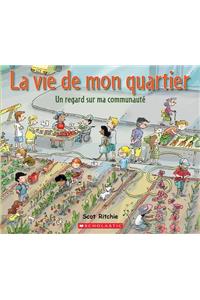 La Vie de Mon Quartier