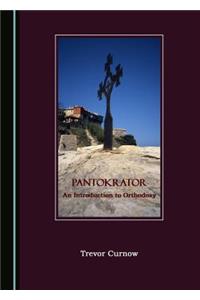 Pantokrator: An Introduction to Orthodoxy