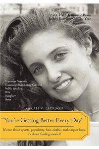 You're Getting Better Every Day