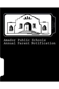 Amador Public Schools Annual Parent Notification