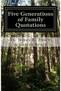 Five Generations of Family Quotations