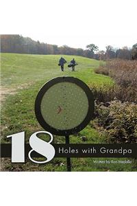 18 Holes with Grandpa