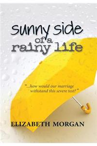 Sunny Side of a Rainy Life