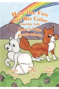 How the Fox Got His Color Bilingual Italian English