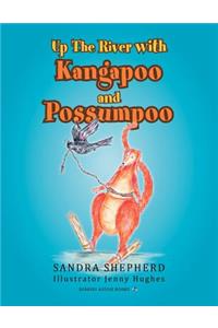 Up the River with Kangapoo and Possumpoo
