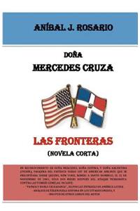 Doña Mercedes cruza las fronteras