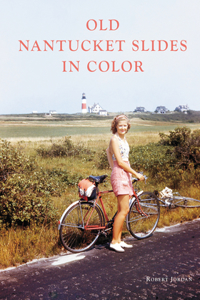 Old Nantucket Slides in Color