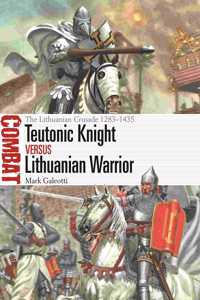 Teutonic Knight Vs Lithuanian Warrior