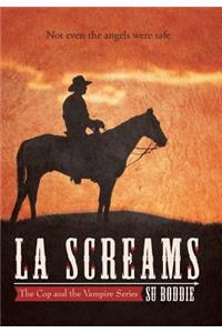 La Screams