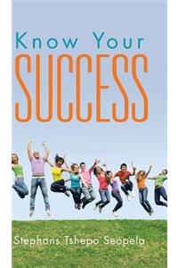 Know Your Success