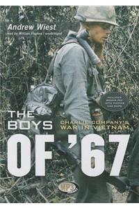 The Boys of '67: Charlie Company's War in Vietnam