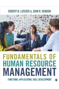 Fundamentals of Human Resource Management: Functions, Applications, Skill Development