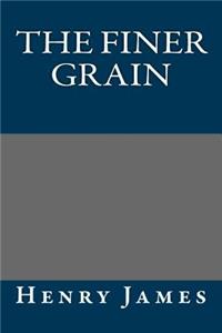 The Finer Grain