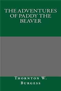 The Adventures of Paddy the Beaver