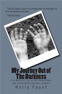 My Journey Out of The Darkness