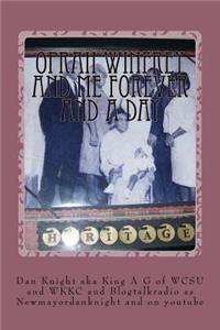 Oprah Winfrey and Me Forever and a Day: Oprah and Me Every Day