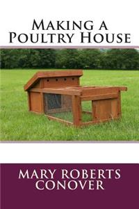 Making a Poultry House