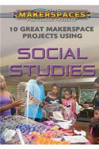 10 Great Makerspace Projects Using Social Studies