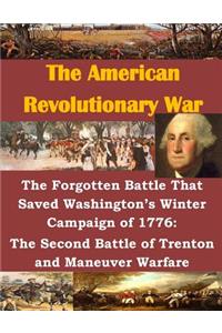 Forgotten Battle That Saved Washington's Winter Campaign of 1776