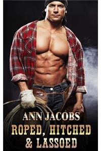 Roped, Hitched and Lassoed