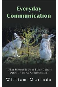 Everyday Communication