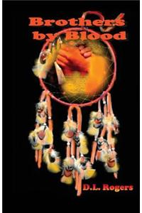 BROTHERS BY BLOOD (Scholastic Version)