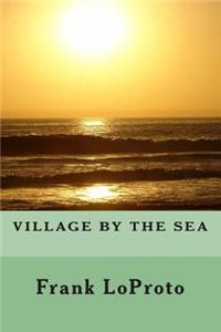 Village by the Sea