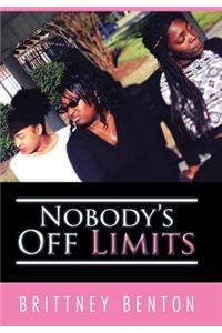 Nobody's Off Limits