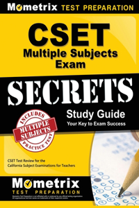 Cset Multiple Subjects Exam Secrets Study Guide