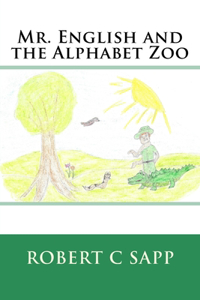 Mr. English and the Alphabet Zoo