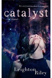 Catalyst