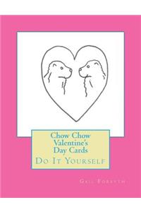 Chow Chow Valentine's Day Cards
